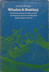 Whales & Destiny (Inscribed by Author to Frank & Ruth Carr, and Signed by Author) | Edouard A. Stackpole