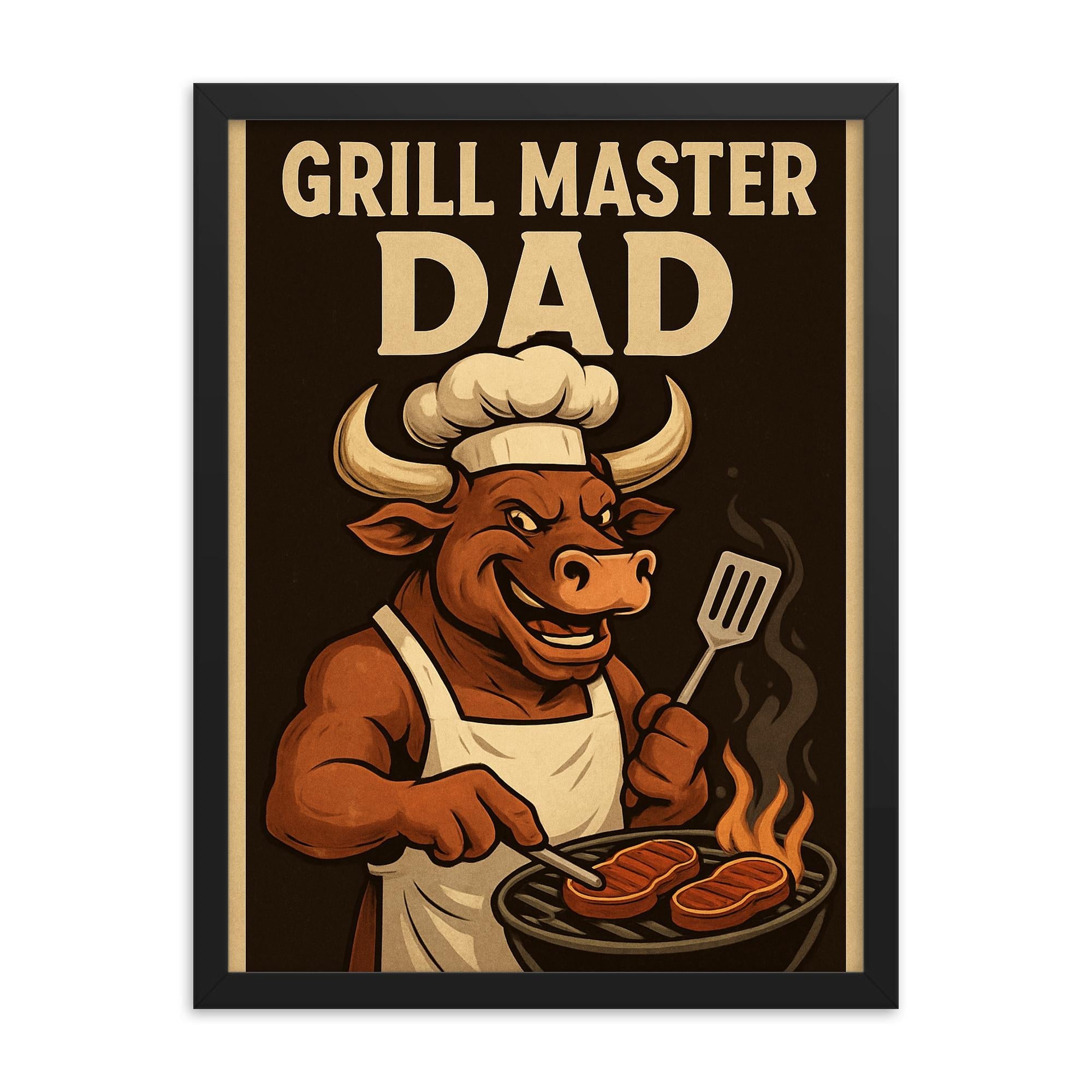 Quote 'grill master dad' Bull wearing a chef's hat and apron flipping steaks Funny father's day Poster framed print on a plain backdrop in size 18"x24".