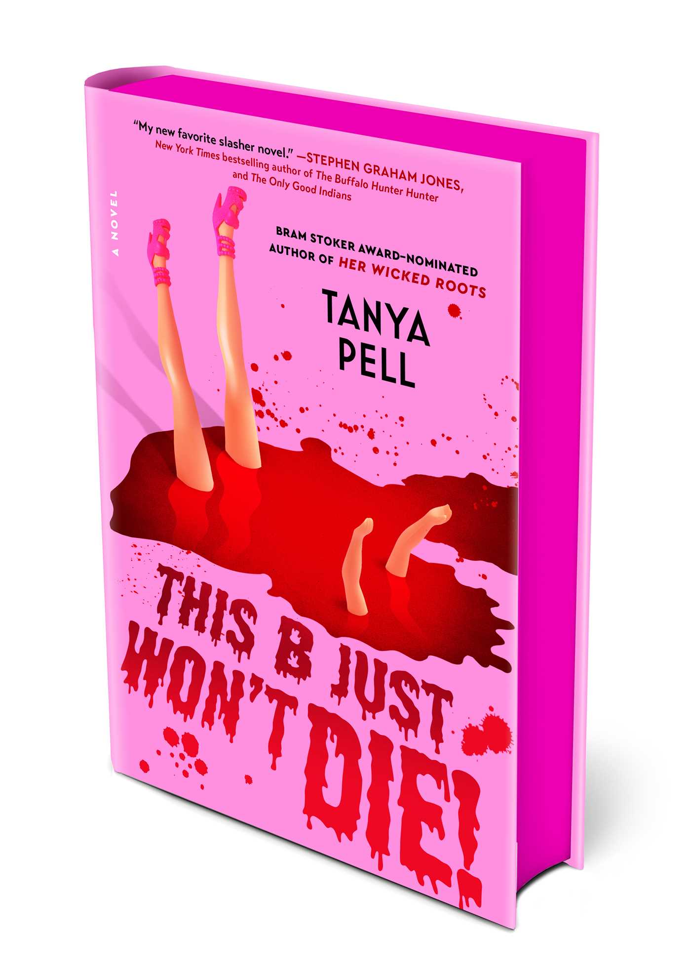 This B Just Won't Die! by Tanya Pell