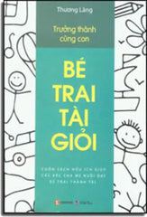 Trưởng Thành Cùng Con - Bé Trai Tài Giỏi . LDXH