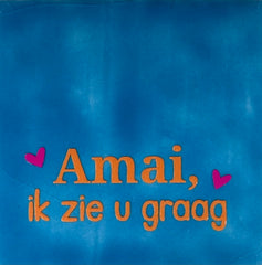 Quote tegeltje 'amai ik zie u graag' lichtblauw/oranje(knalroze)