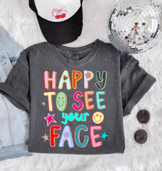 Happy To See Your Face