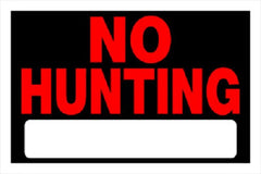Hillman 839940 8" x 12" Styrene No Hunting Sign