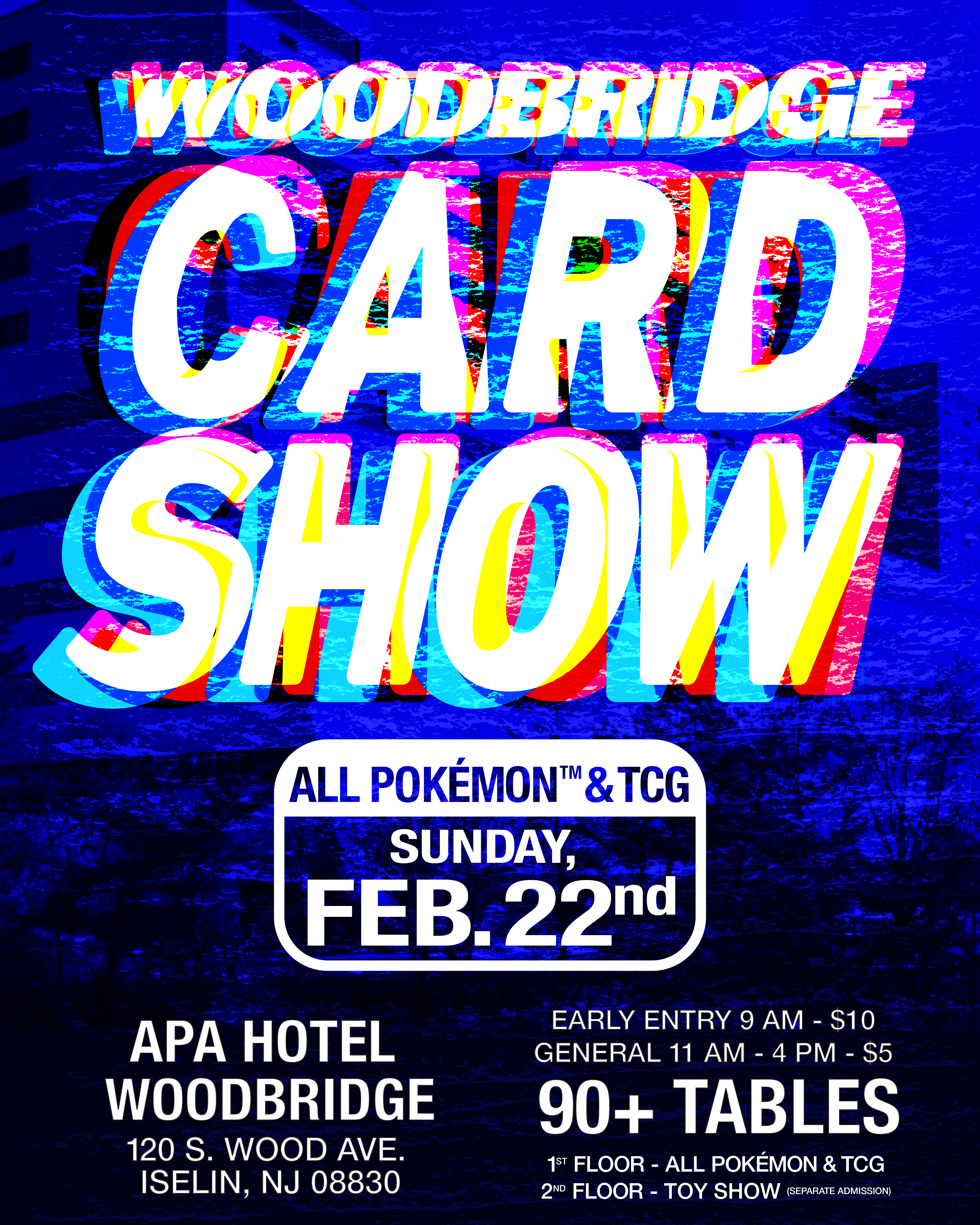 Woodbridge Card Show / Woodbridge Pokémon Card & Collectibles Show - Sunday, February 4th, 2024