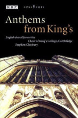 Cleobury, Stephen - Anthems from King's CHOIR OF KING'S COLLEGE
