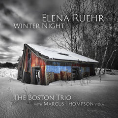 the album cover for Boston Trio - Elena Ruehr: Winter Night