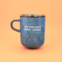 No pojebie mnie zaraz - Niebieski (Aura Tall)