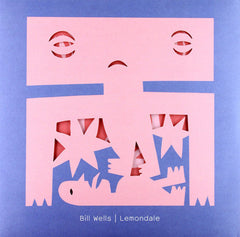 BILL WELLS LEMONADE LP VINYL NEW 33RPM 2011