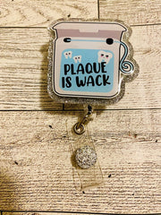 Plaque is whack