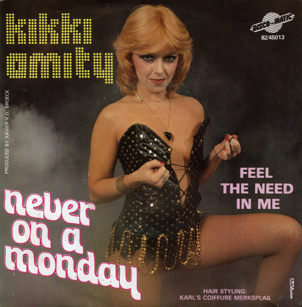 Kikki Amity : Never On A Monday (7", Single)