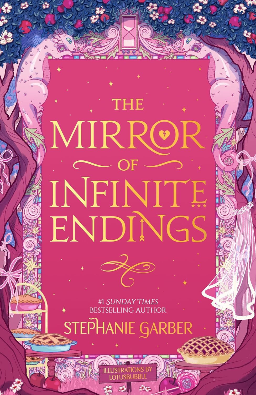 The Mirror of Infinite Endings By Stephanie Garber - Once Upon a Broken Heart #3.5 (Hardback)