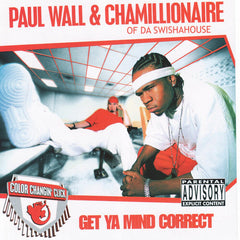 Get Ya Mind Correct - Paul Wall; Chamillionaire | CD