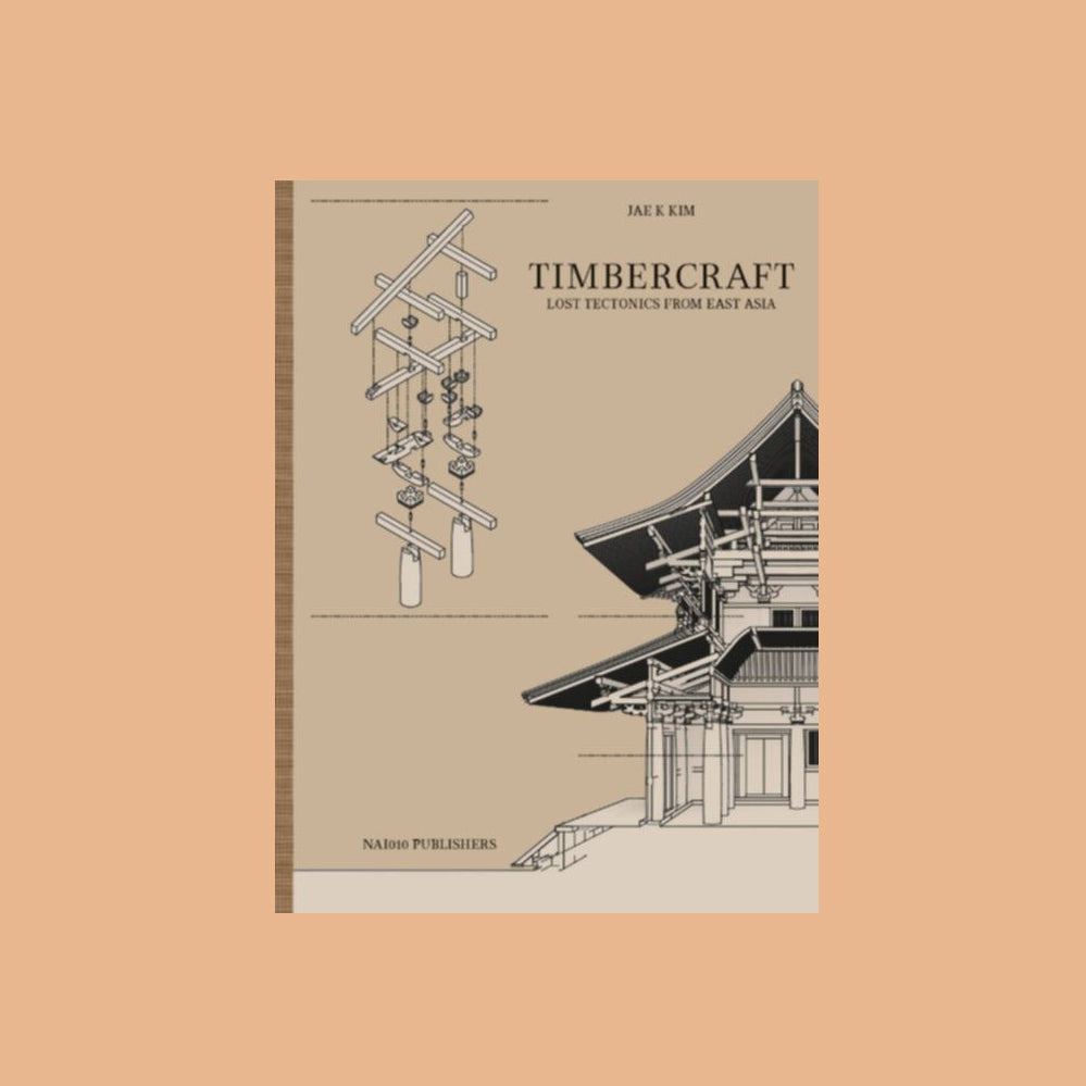 Timbercraft - Lost Tectonics from East Asia