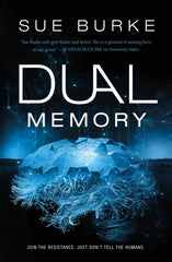 Binding: Paperback
Description: Sue Burke author of the acclaimed novel Semiosis returns with Dual Memory a standalone novel blending the hard science fiction of Her with the action adventure of The Third Man. Antonio Moro lost everything to the Leviathan League.