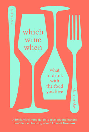 Which Wine When Hardcover by Claire Strickett and Bert Blaize