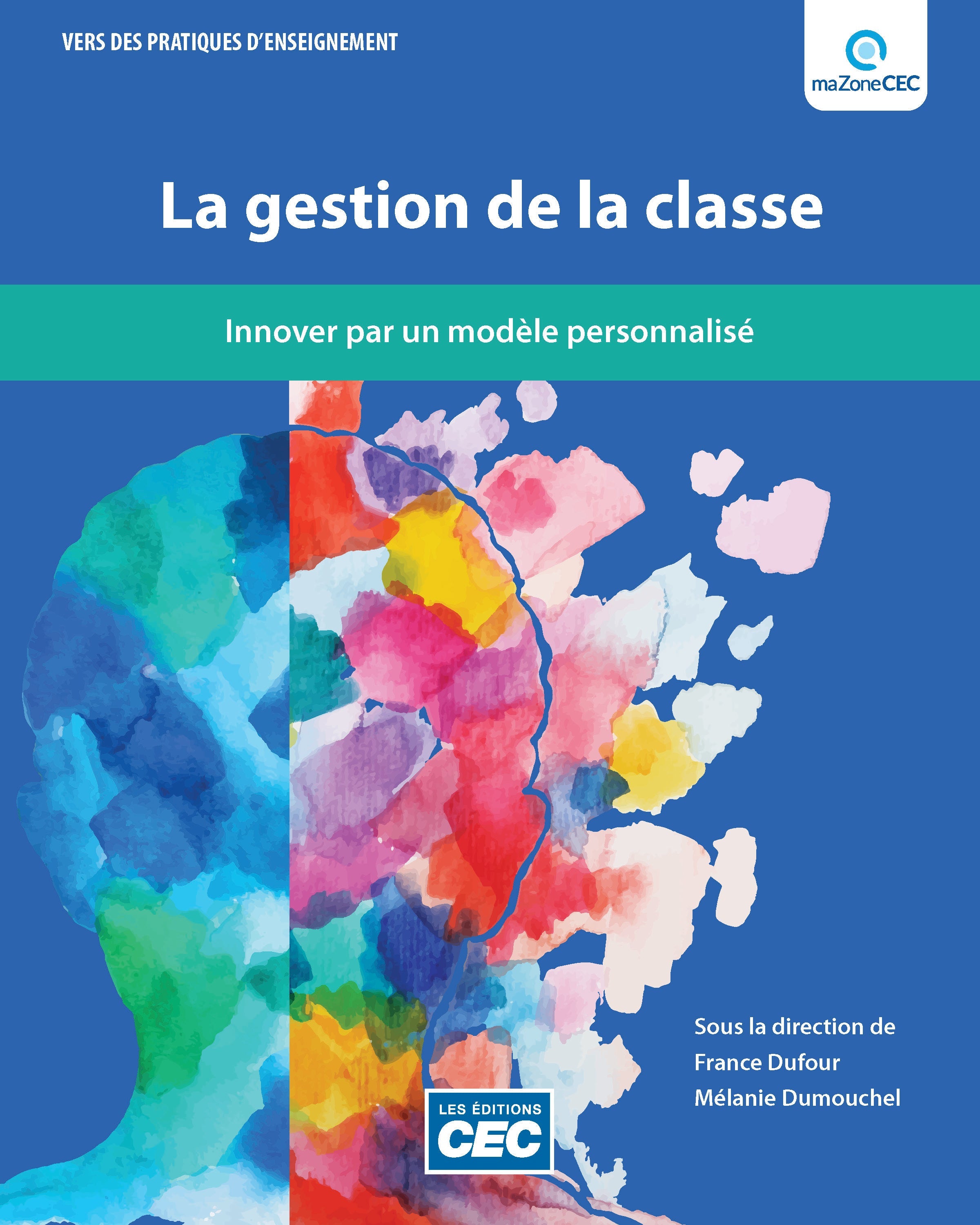 La gestion de la classe : innover par un modèle personnalisé