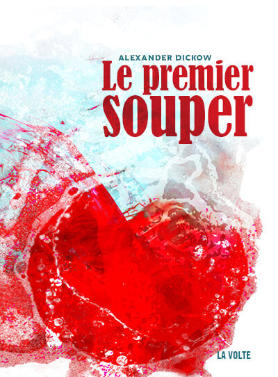 LE PREMIER SOUPER