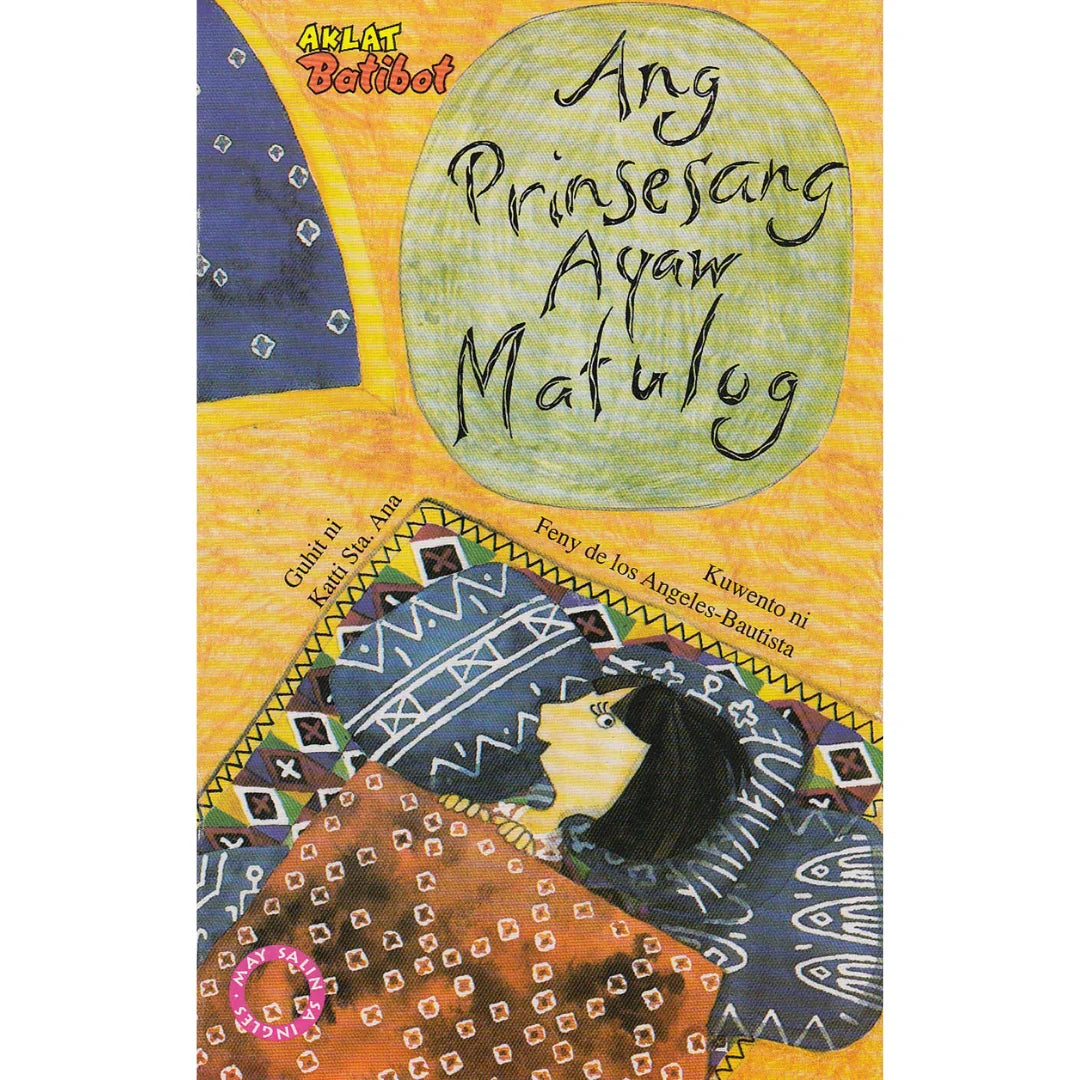 Ang Prinsesang Ayaw Matulog by Feny de los Angeles-Bautista