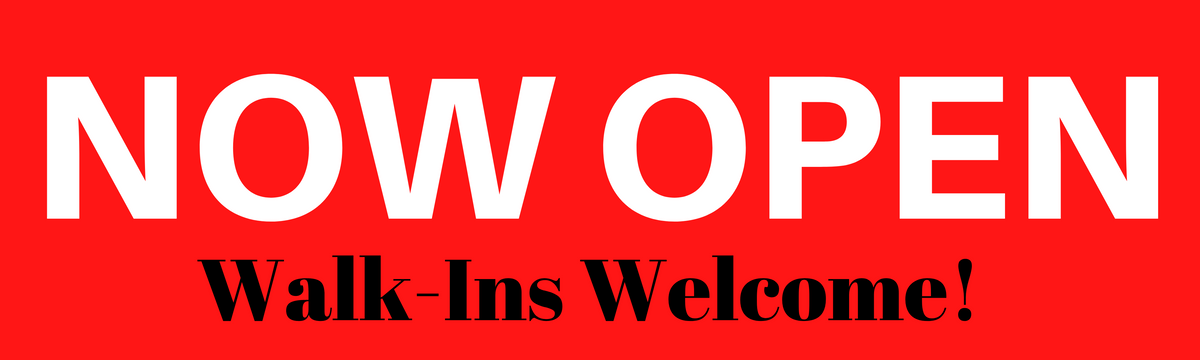 Banner-Walk Ins Welcome -Now Open Style 2