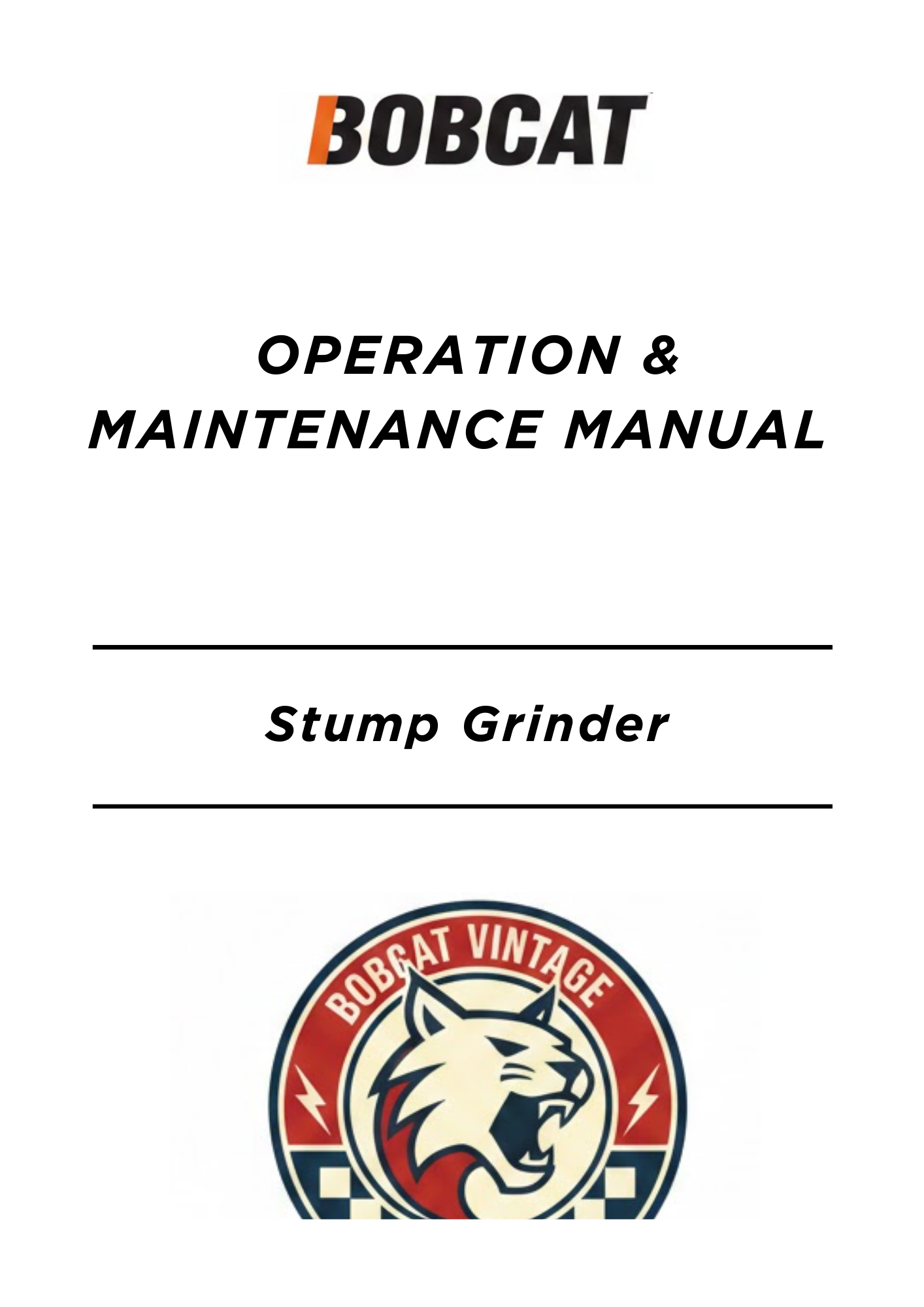 Bobcat STUMP GRINDER Operation & Maintenance Manual - PDF