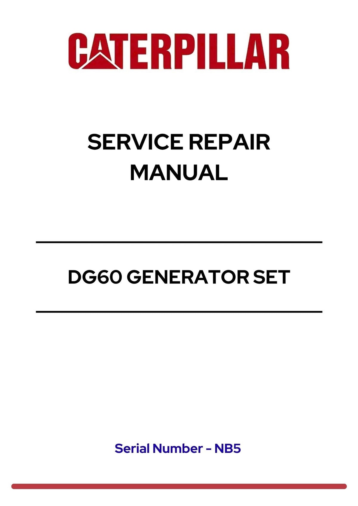 CATERPILLAR (CAT) DG60 GENERATOR SET SERVICE REPAIR MANUAL | S/N NB5 PDF