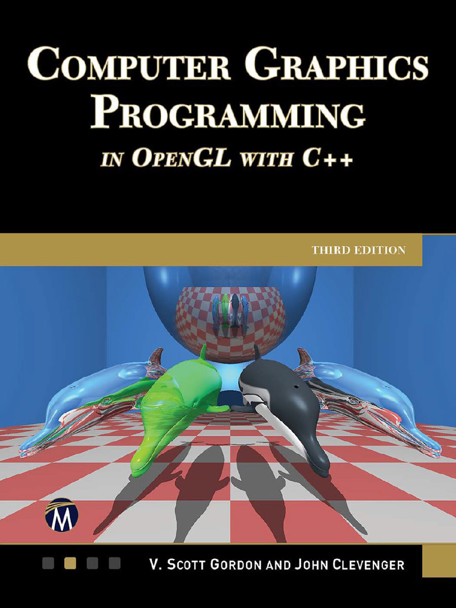 Computer Graphics Programming in OpenGL Using C++ - KhyberPublishing