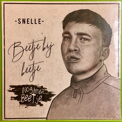 Snelle - Beetje Bij Beetje (Nog Een Beetje) | LP
