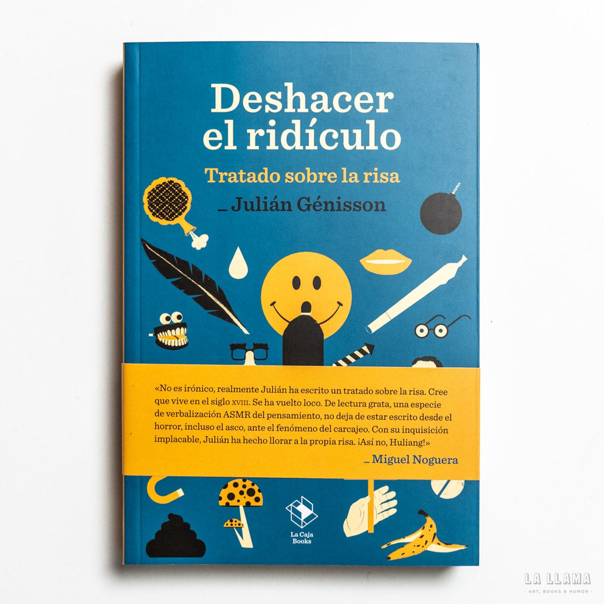 JULIÁN GÉNISSON | Deshacer el ridículo. Tratado sobre la risa