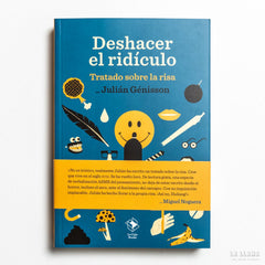 JULIÁN GÉNISSON | Deshacer el ridículo. Tratado sobre la risa