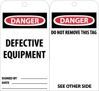 NMC RPT59-TAGS, DANGER DEFECTIVE EQUIPMENT, 6X3, UNRIP VINYL (PAK OF 25)