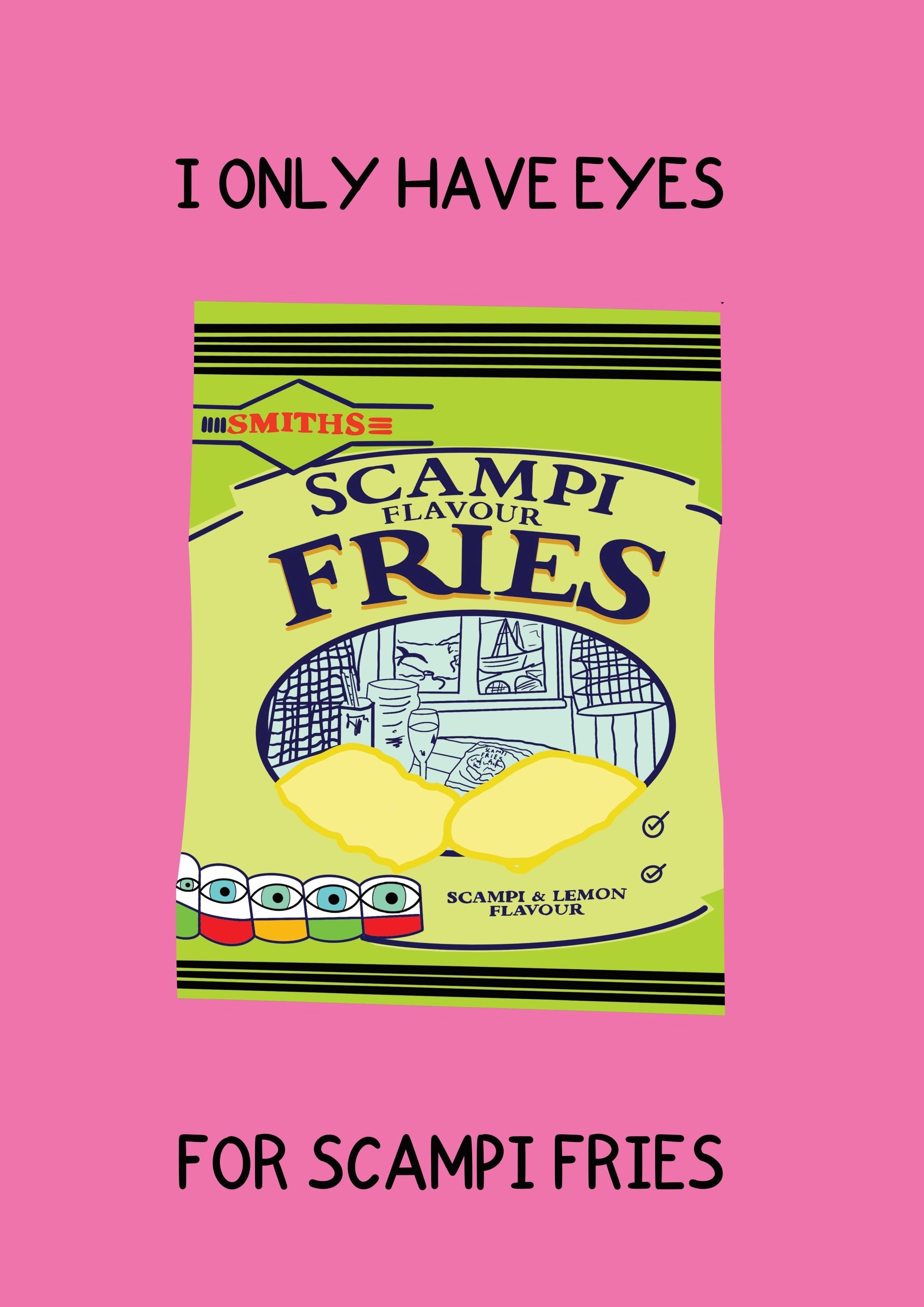 Scampi Fries Print