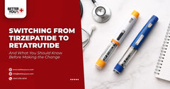 Switching From Tirzepatide to Retatrutide and What You Should Know Before Making the Change