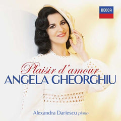 PLAISIR DAMOUR | ANGELA GHEORGHIU
