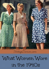 1940s Fashion: What Did Women Wear in the 1940s?