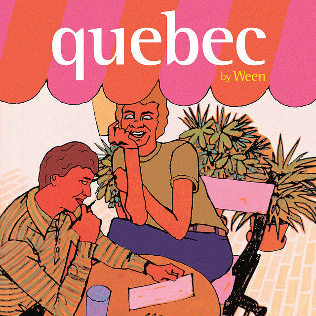 Ween- Quebec