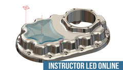 CAMWorks 3 Axis Milling - Instructor-Led Online Training