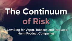 The Continuum of Risk | Keller & Heckman LLP