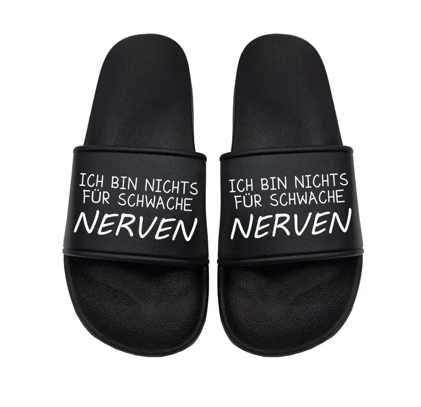 Ich bin nichts für schwache Nerven perfekt für Urlaub und Strand unsere lustigen Badelatschen - Tshirtladen