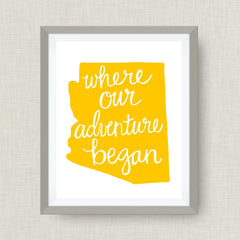 Arizona Art Print - Where Our Adventure Began (TM)