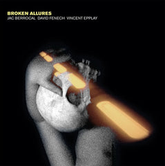 Jac Berrocal/David Fenech/Vincent Epplay/Cosey Fan Broken Allures
