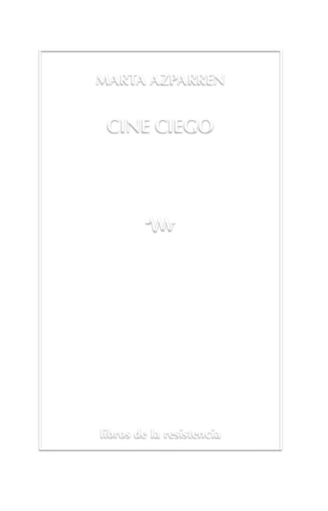 Cine ciego | Marta Azparren