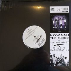 Nowaah The Flood x The Architect* – Trill Life Mathematiks LP