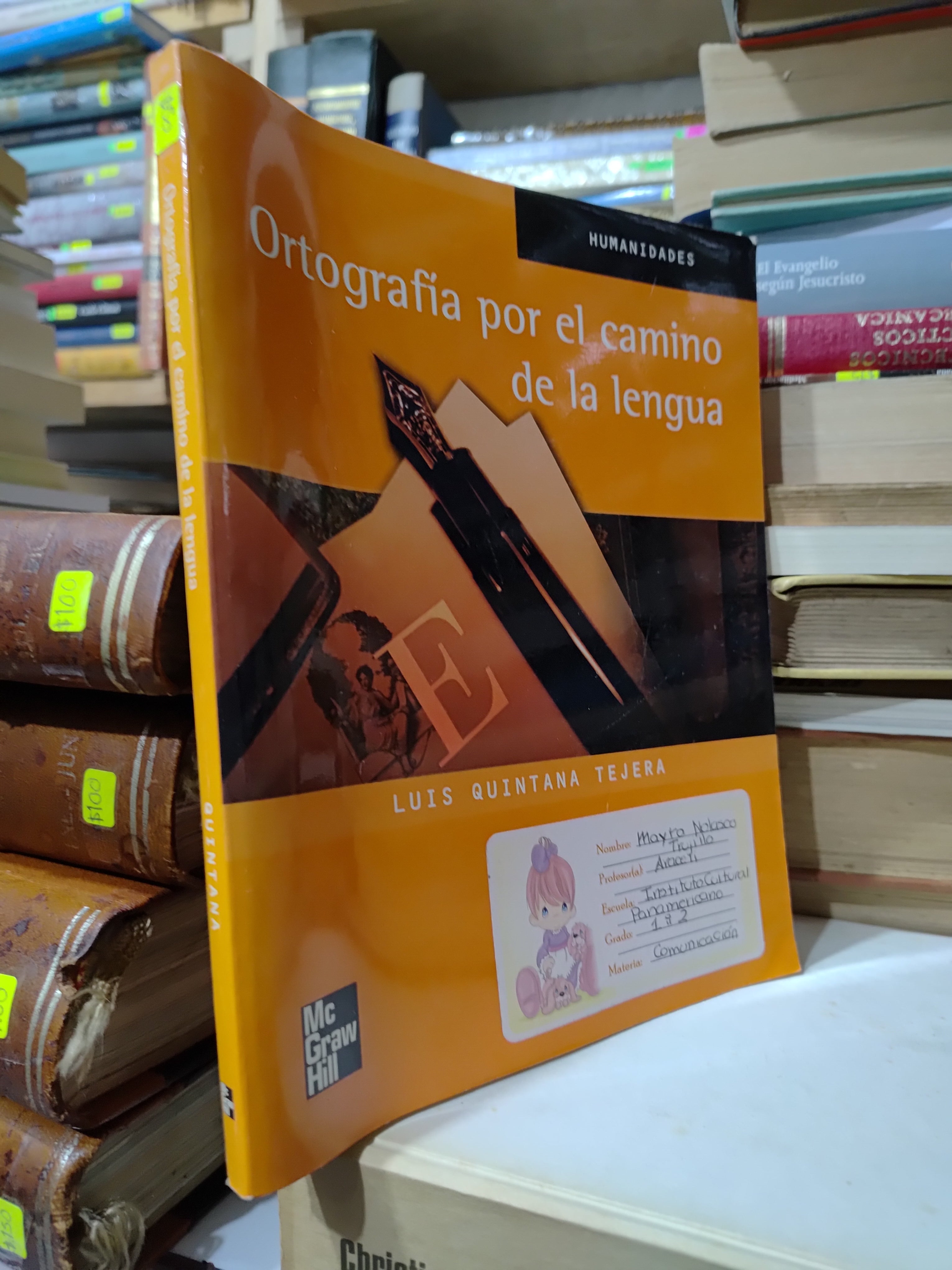 ORTOGRAFIA POR EL CAMINO DE LA LENGUA POR LUIS QUINTANA TEJERA USADO EDUACION JUAREZ 507
