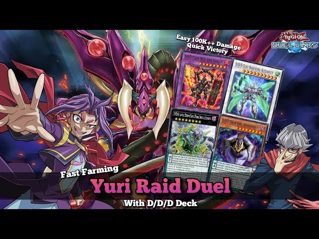 Fast Farming Deck for Yuri Raid Duel with D/D/D, 100K++ Damage Quick  Victory [Yu-Gi-Oh! Duel Links]