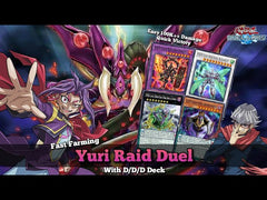 Fast Farming Deck for Yuri Raid Duel with D/D/D, 100K++ Damage Quick  Victory [Yu-Gi-Oh! Duel Links]