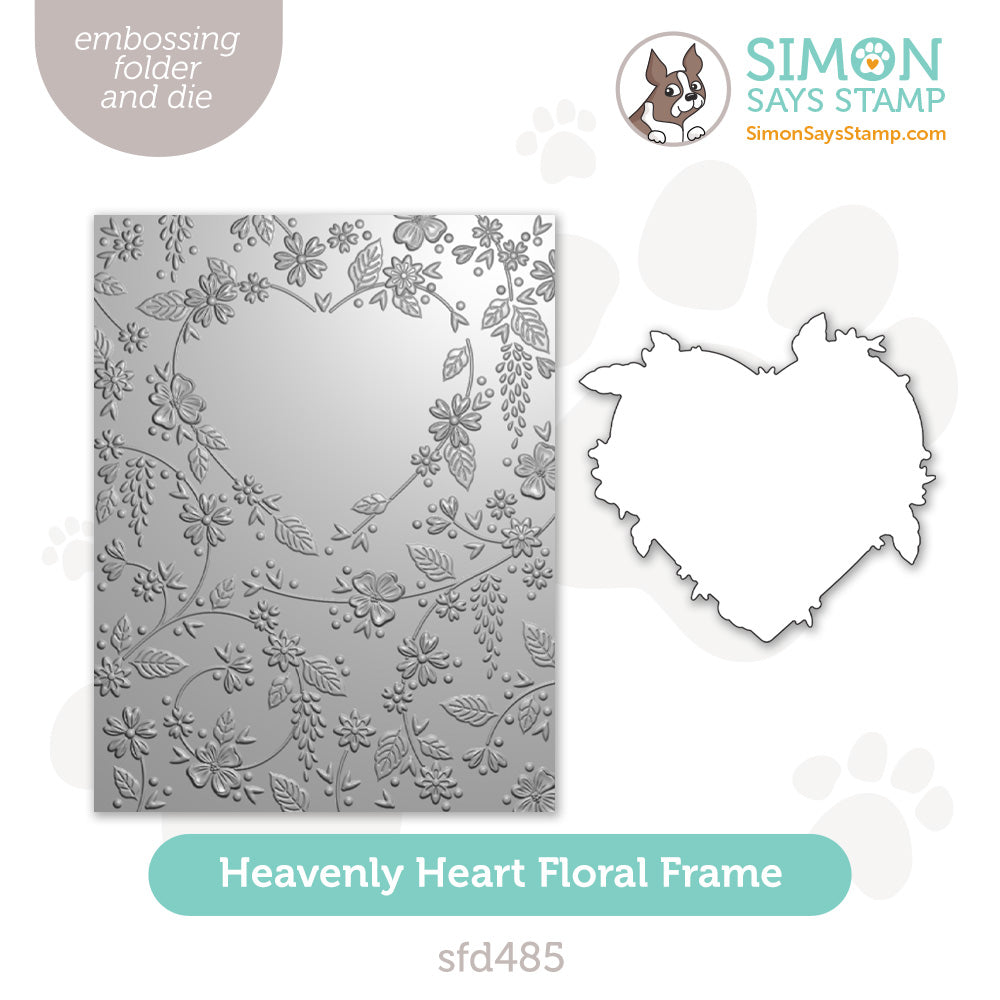 Simon Says Stamp Embossing Folder and Cutting Die Heavenly Heart Floral Frame sfd485 You Are My Favorite