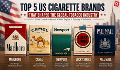 Top 5 US Cigarette Brands That Shaped the Global Tobacco Industry