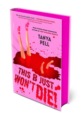 This B Just Won't Die! by Tanya Pell