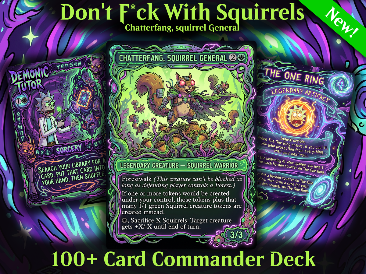 Chatterfang Squirrel Tribal Rick and Morty Commander Proxy Deck